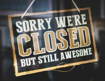 sorry we're closed but still awesome